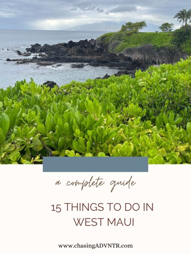 The Best Things to do in West Maui
