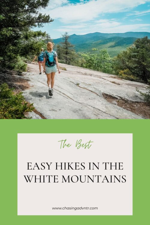 11 Easy Hikes in the White Mountains Chasing ADVNTR